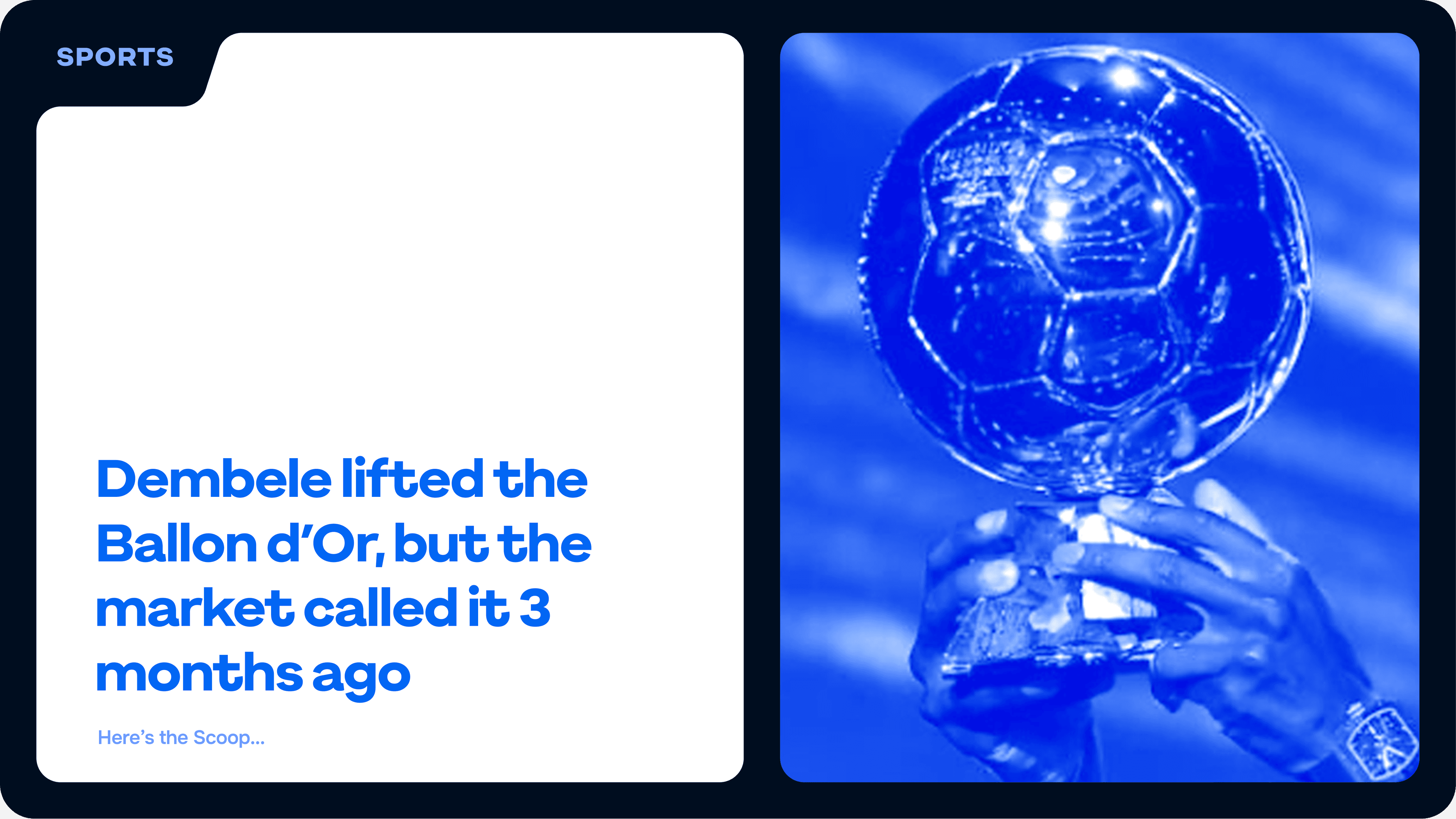 Dembélé lifted the Ballon d’Or, but the market called it 3 months ago.