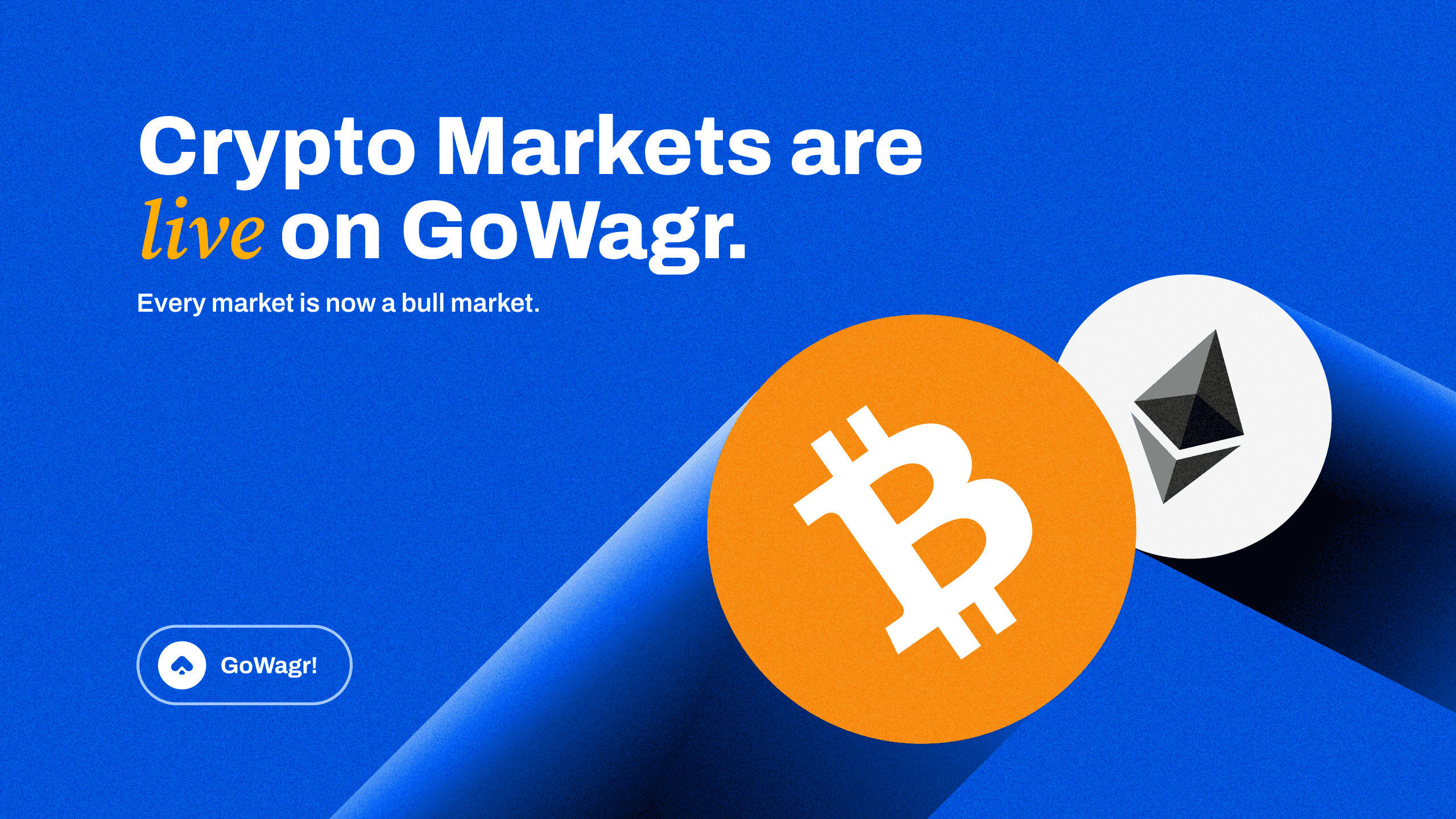 Crypto Markets Are Live On GoWagr.